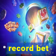 record bet